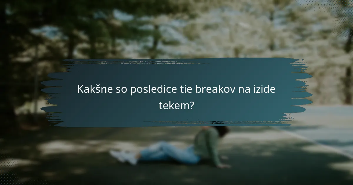 Kakšne so posledice tie breakov na izide tekem?