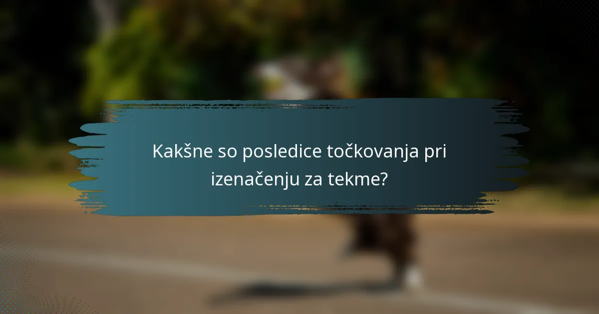 Kakšne so posledice točkovanja pri izenačenju za tekme?